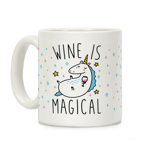 Wine Is Magical Coffee Mug