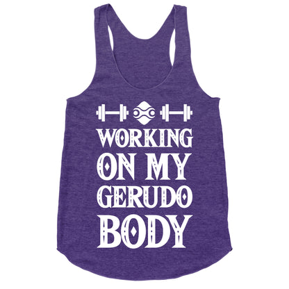 Working On My Gerudo Body Racerback Tank