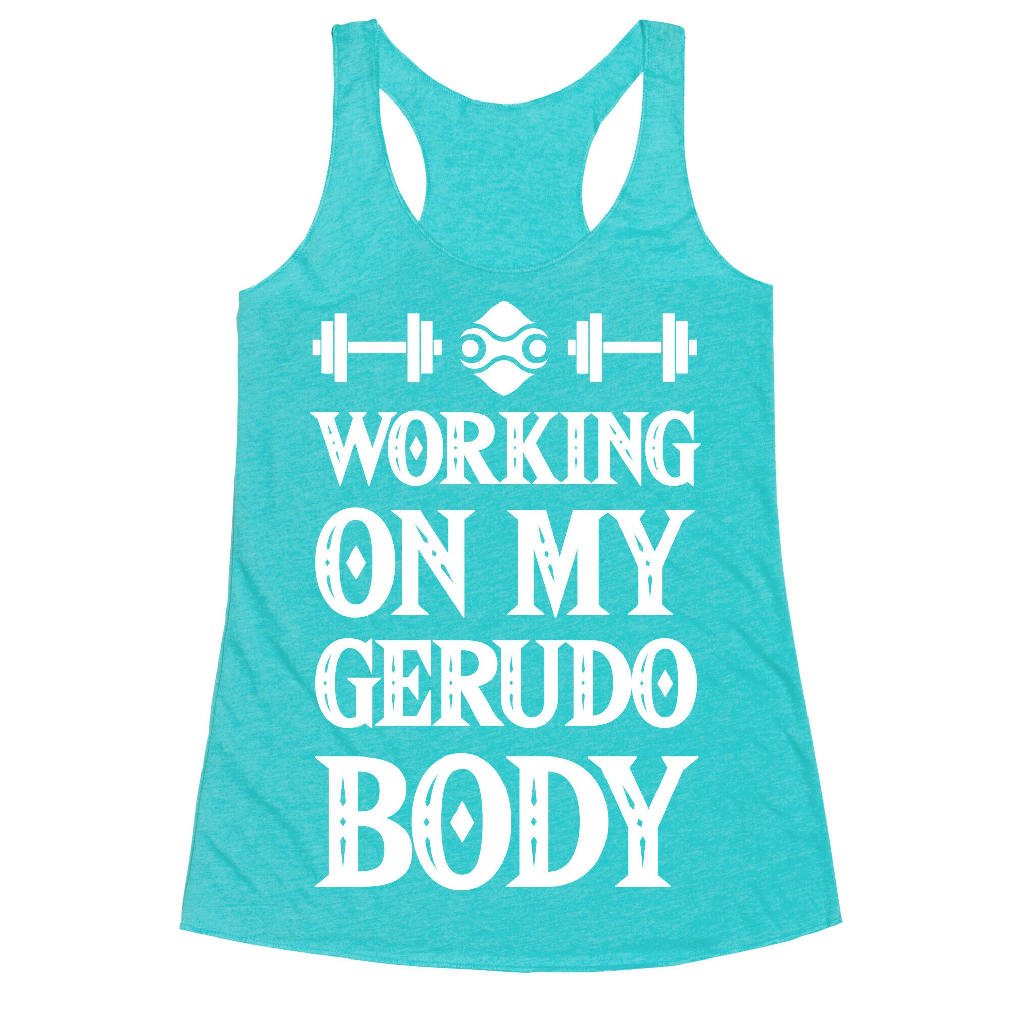 Working On My Gerudo Body Racerback Tank