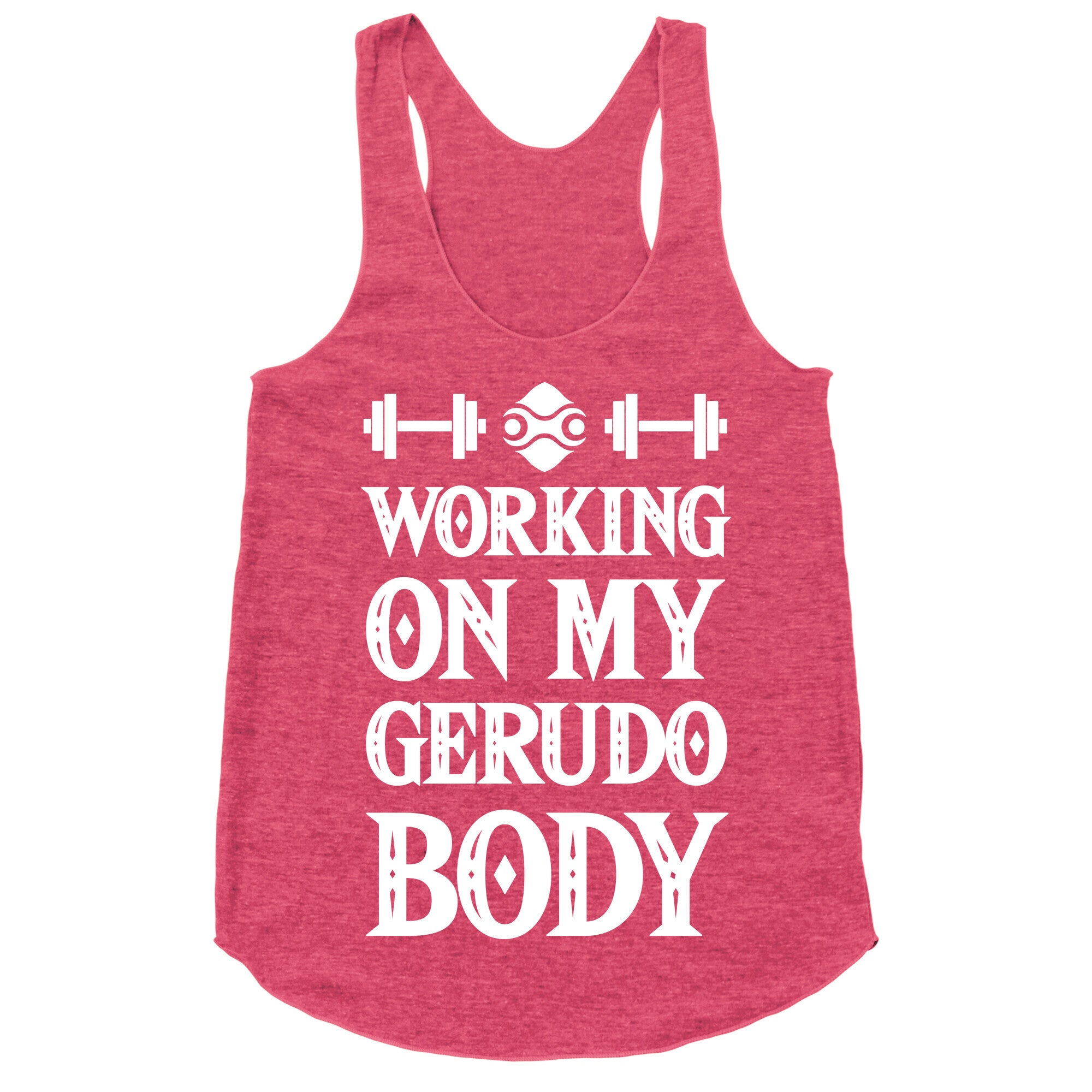 Working On My Gerudo Body Racerback Tank