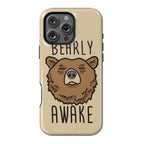 Bearly Awake Phone Case