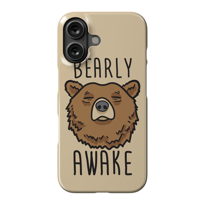 Bearly Awake Phone Case