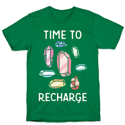 Time To Recharge T-Shirt