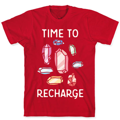 Time To Recharge T-Shirt