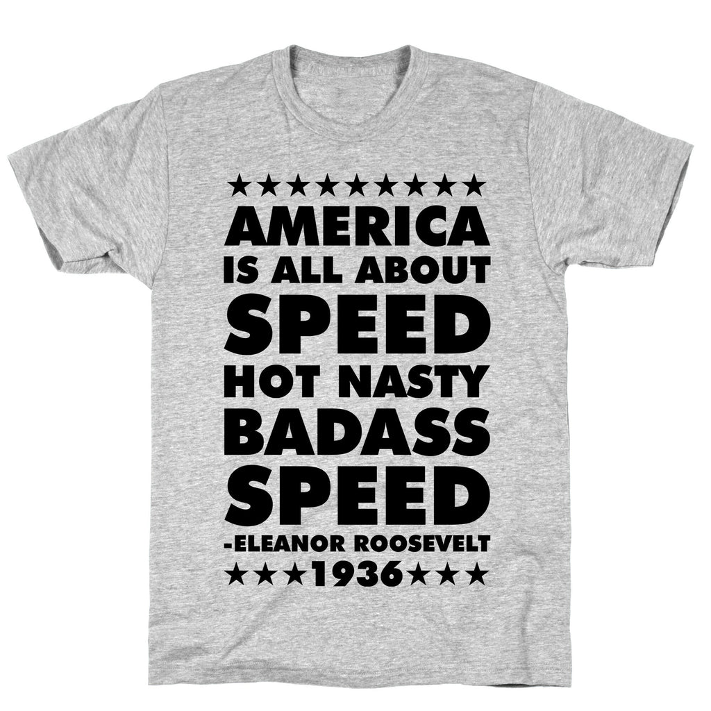 America is All About Speed T-Shirt