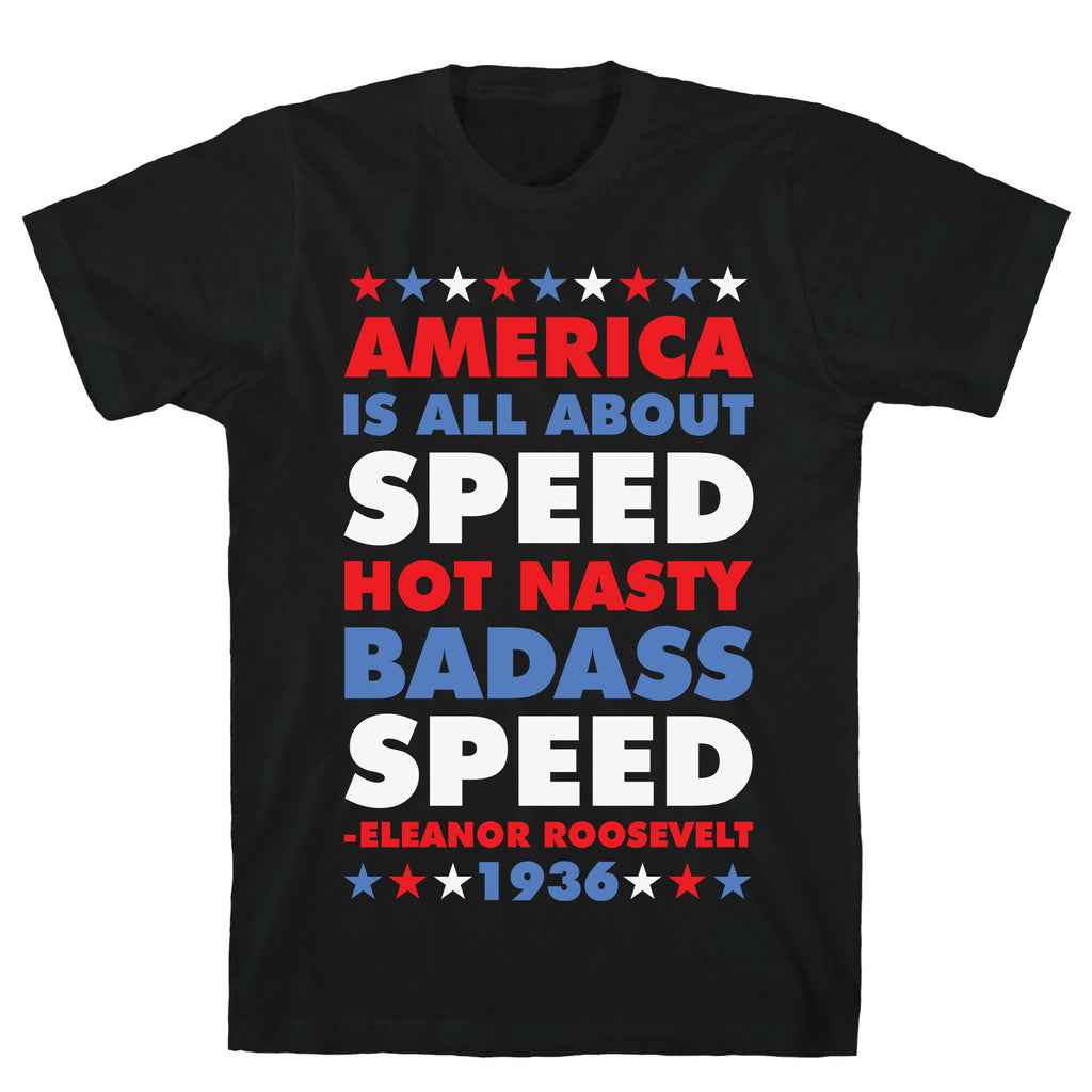 America is All About Speed T-Shirt