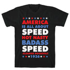 America is All About Speed T-Shirt