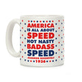 America is All About Speed Coffee Mug