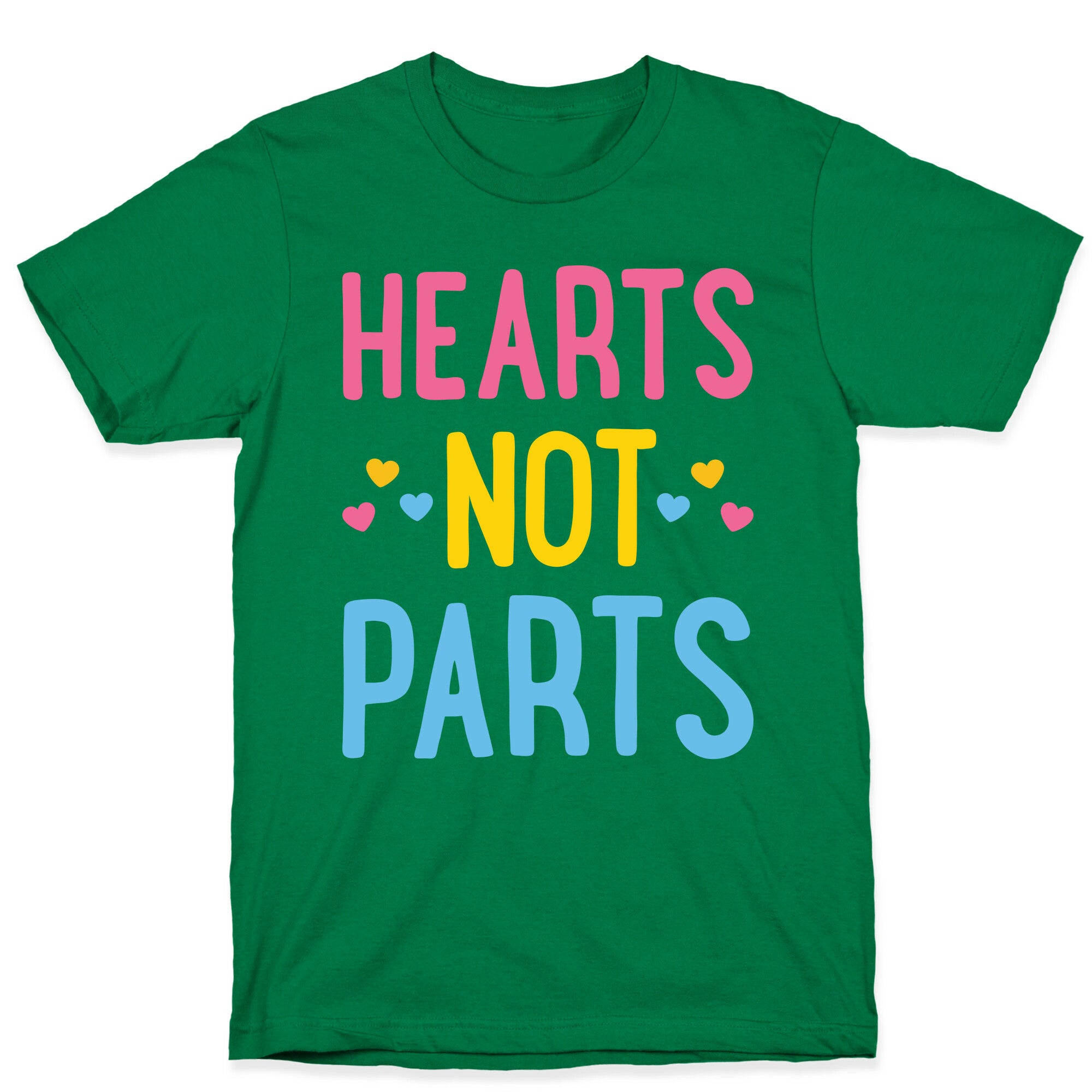 Hearts Not Parts (Pansexual) T-Shirt