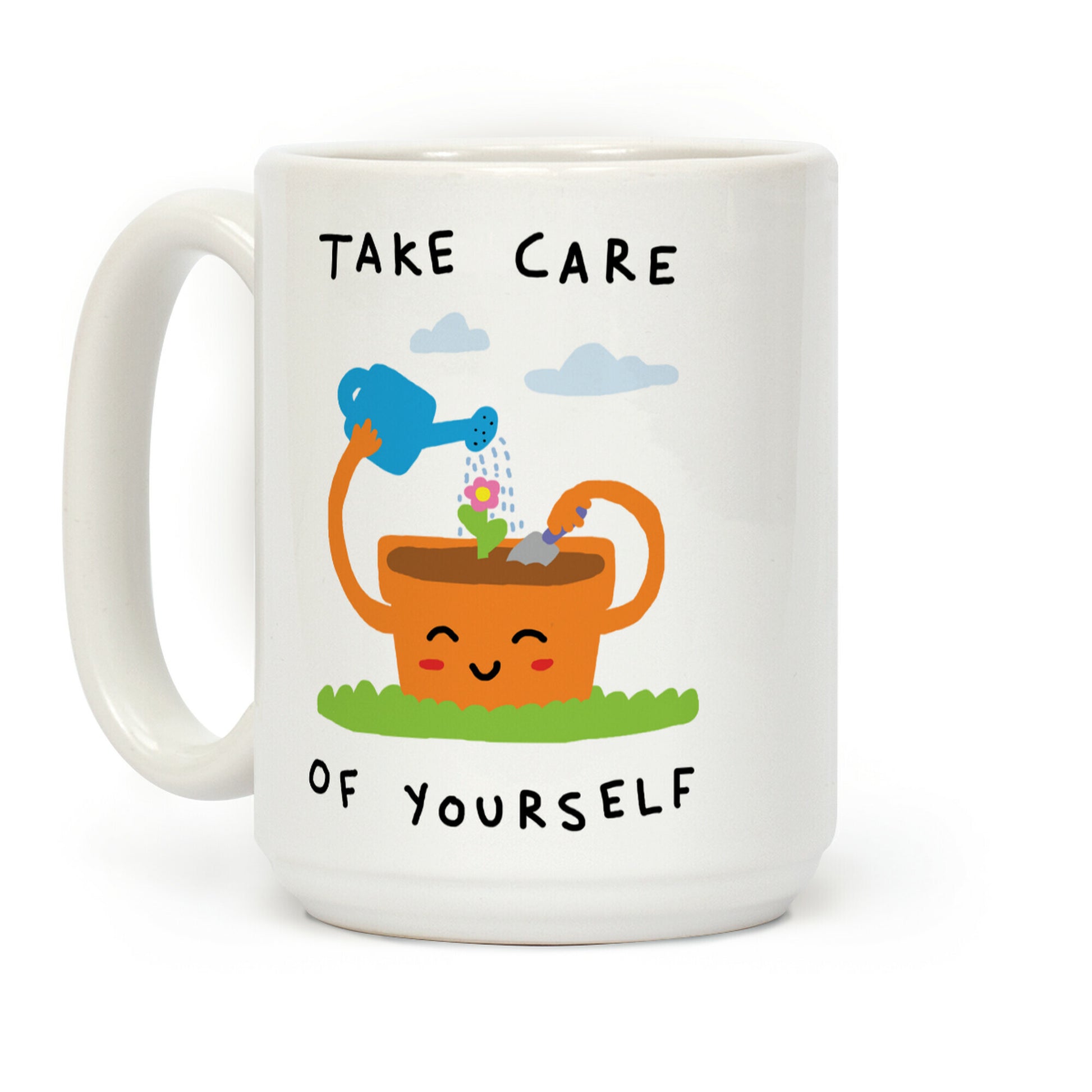 Take Care Of Yourself Coffee Mug