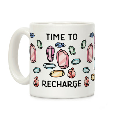 Time To Recharge Coffee Mug