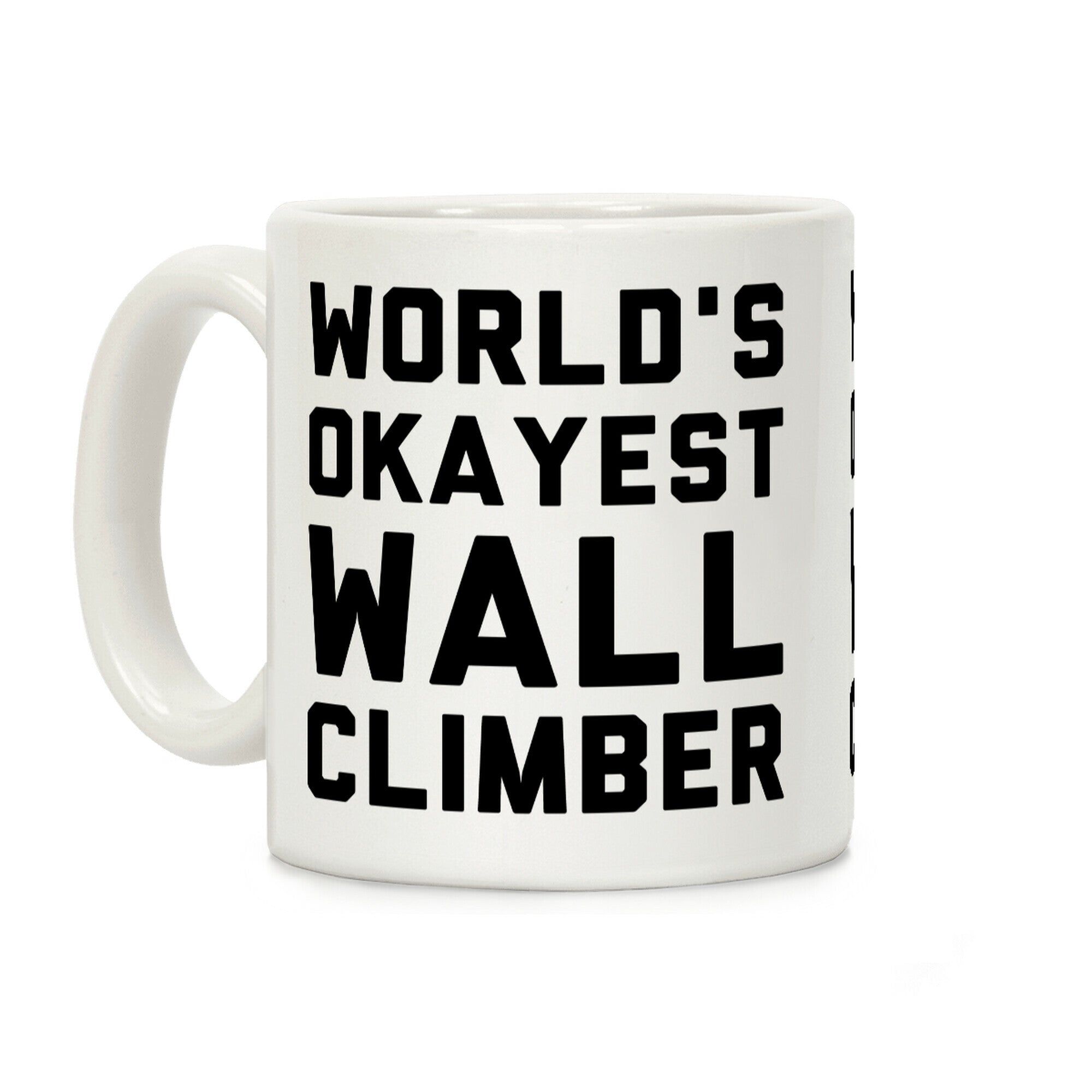 World's Okayest Wall Climber Coffee Mug