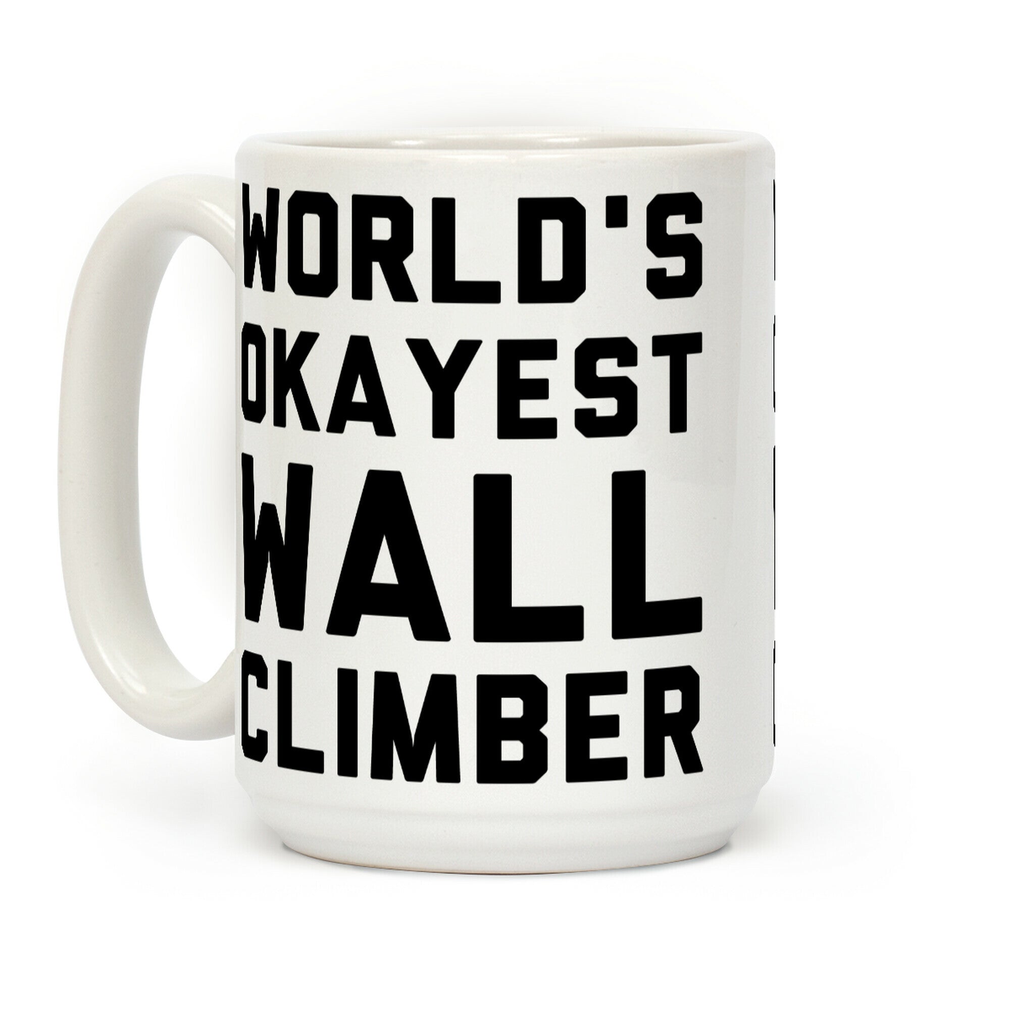 World's Okayest Wall Climber Coffee Mug