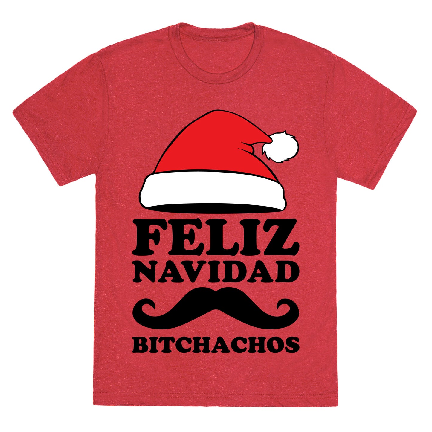 Feliz Navidad, Bitchachos Unisex Triblend Tee