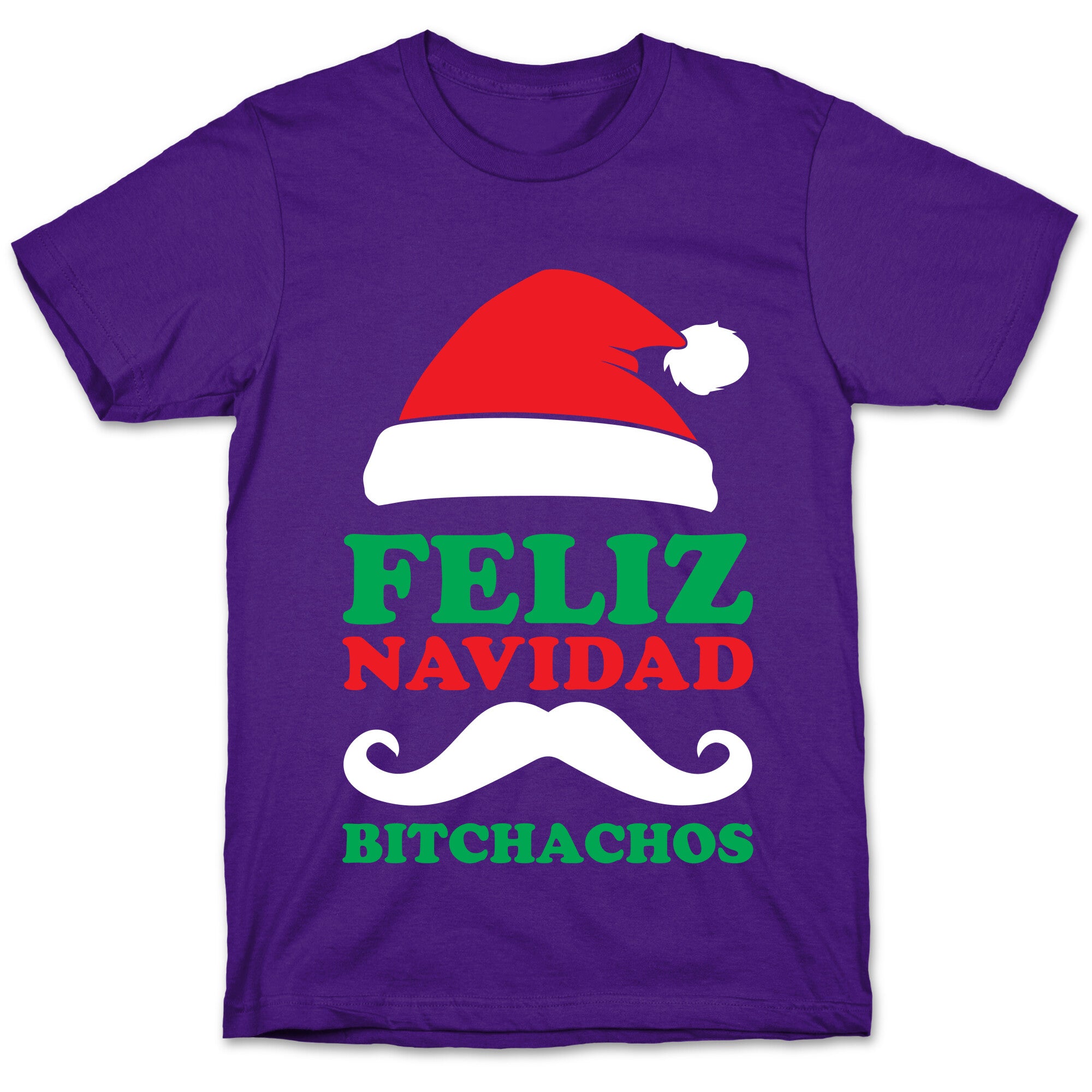 Feliz Navidad, Bitchachos T-Shirt