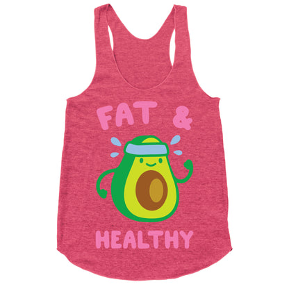 Fat And Healthy Racerback Tank