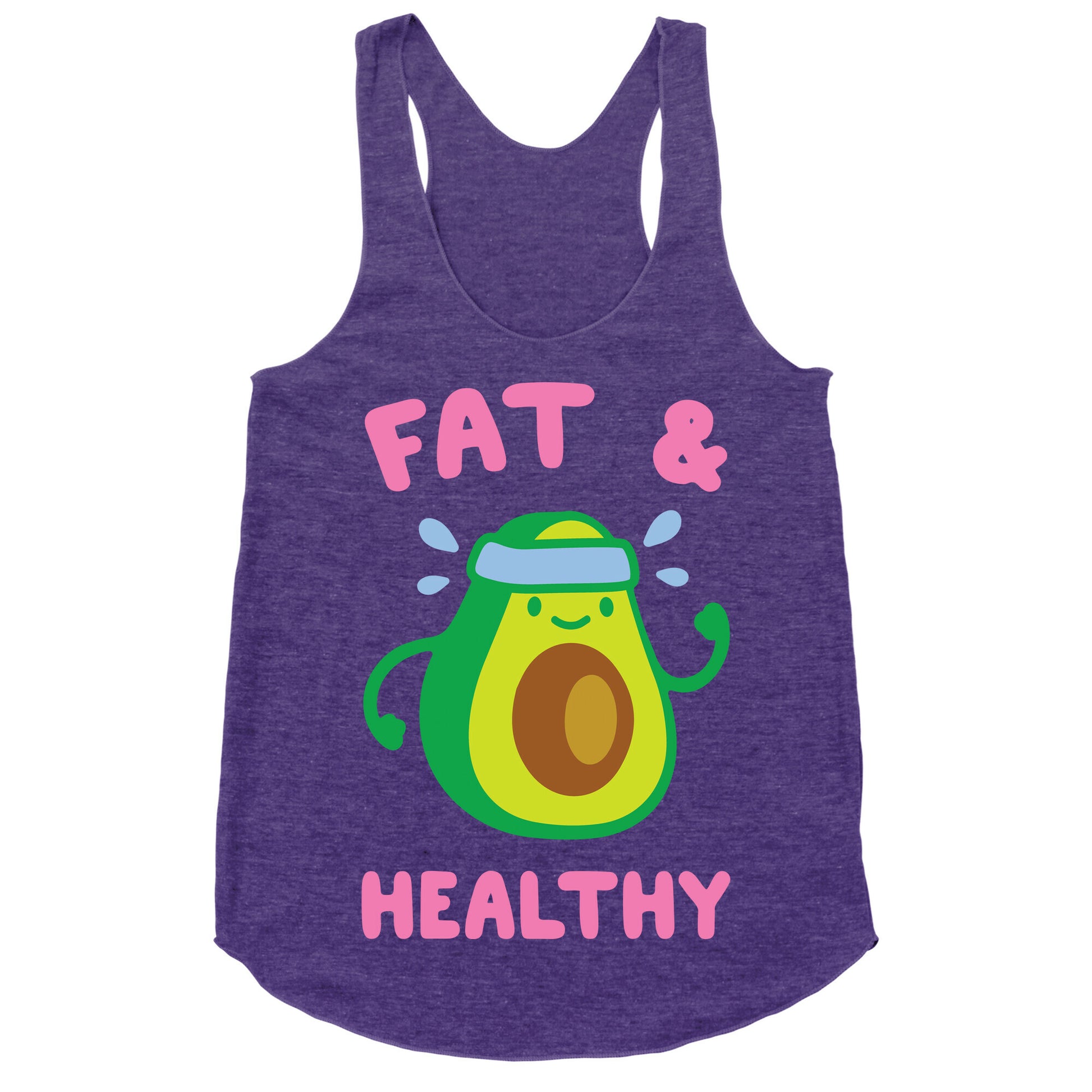 Fat And Healthy Racerback Tank