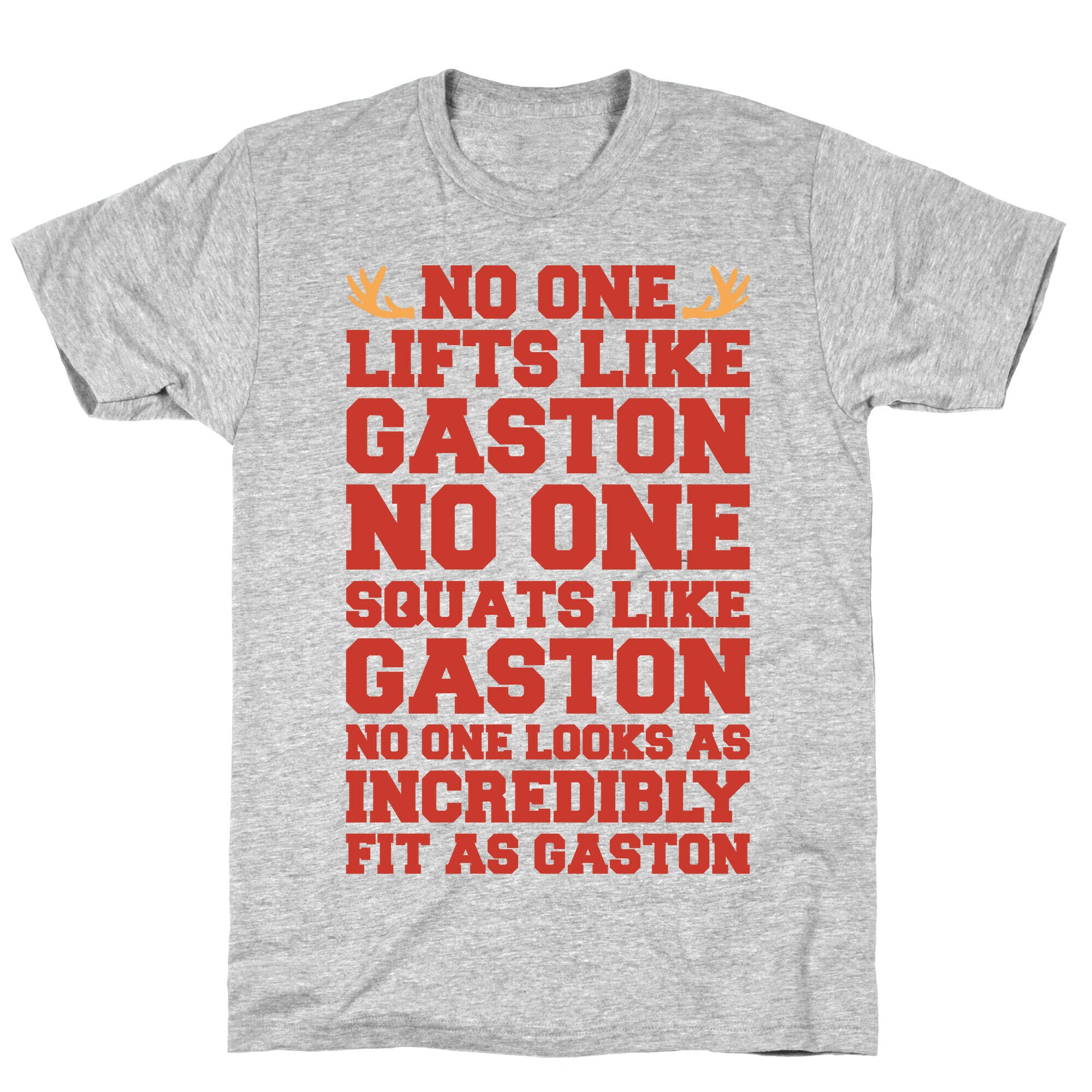 No One Lifts Like Gaston Parody T-Shirt