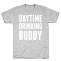 Daytime Drinking Buddy T-Shirt
