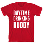 Daytime Drinking Buddy T-Shirt