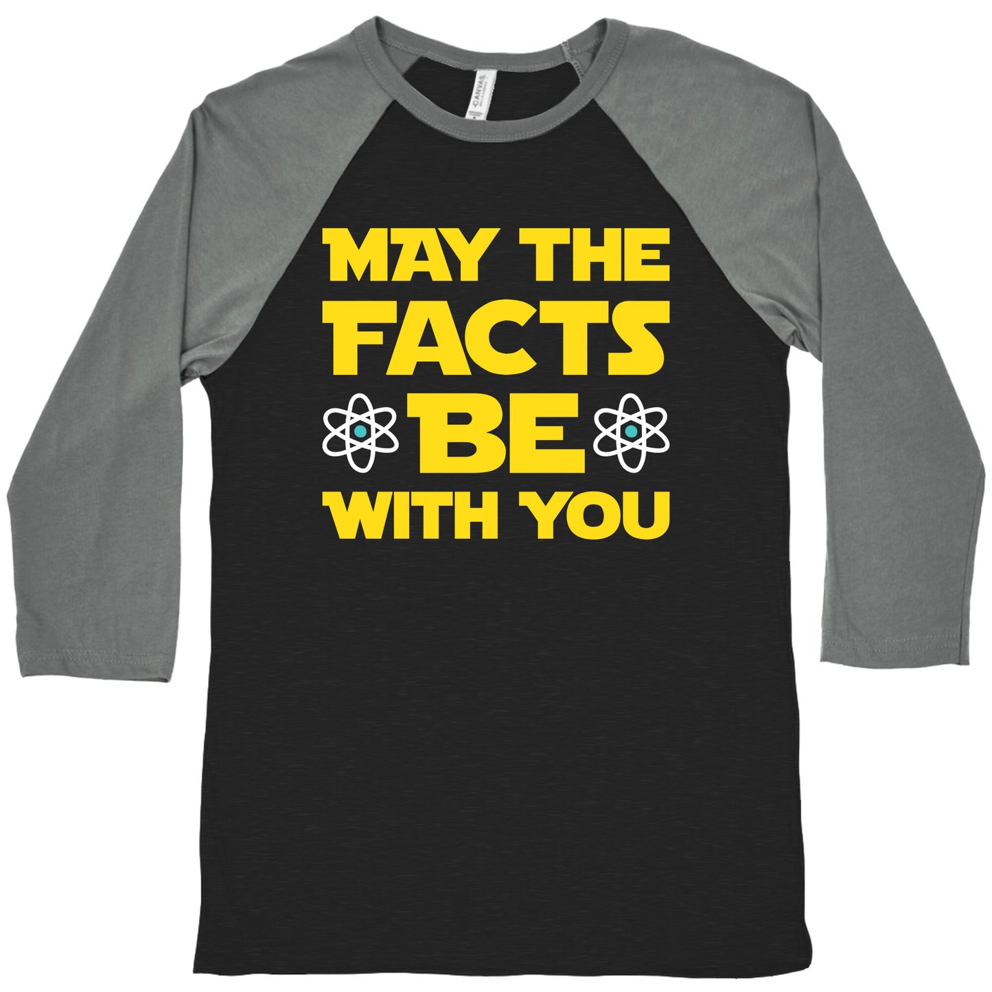 May The Facts Be With You Baseball Tee
