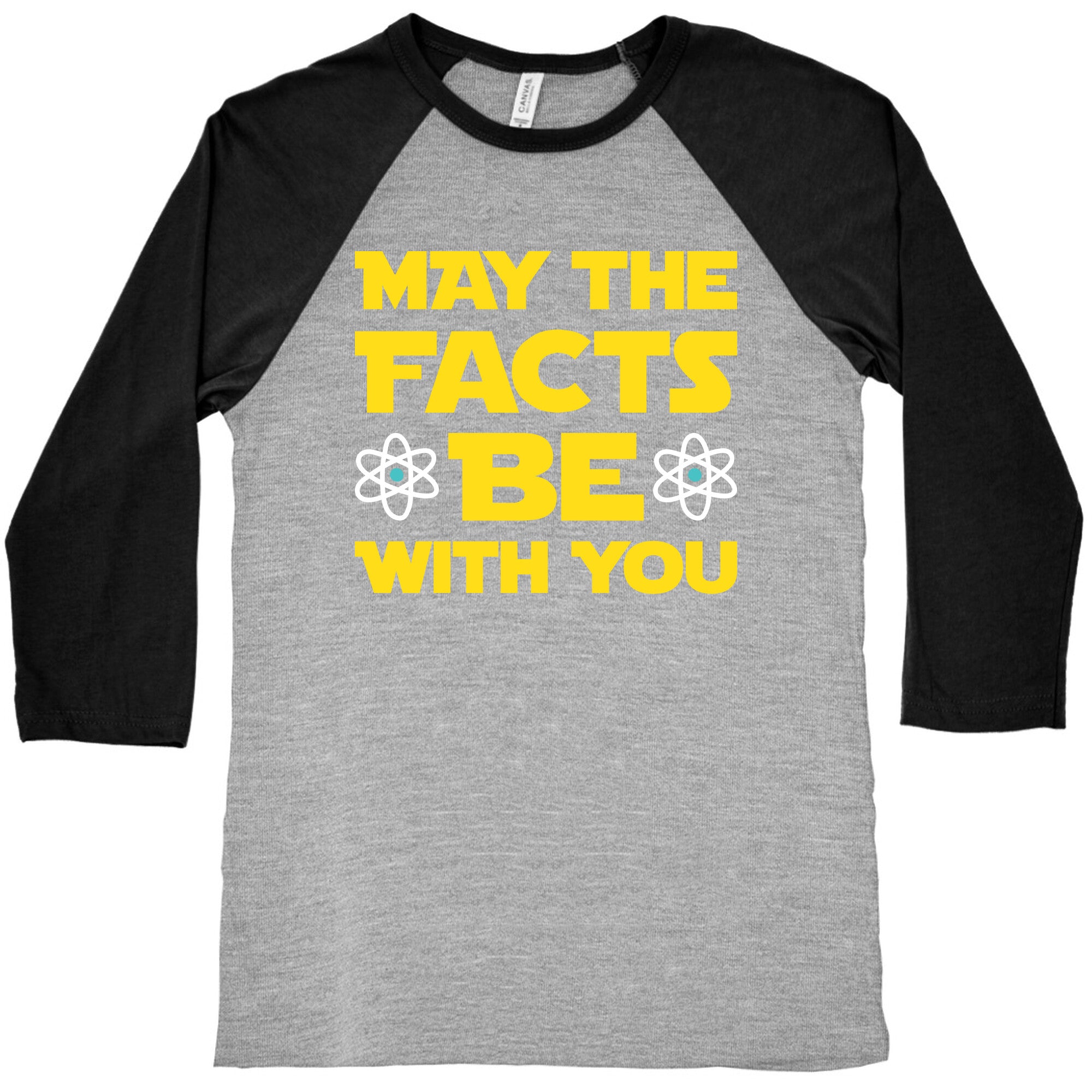 May The Facts Be With You Baseball Tee