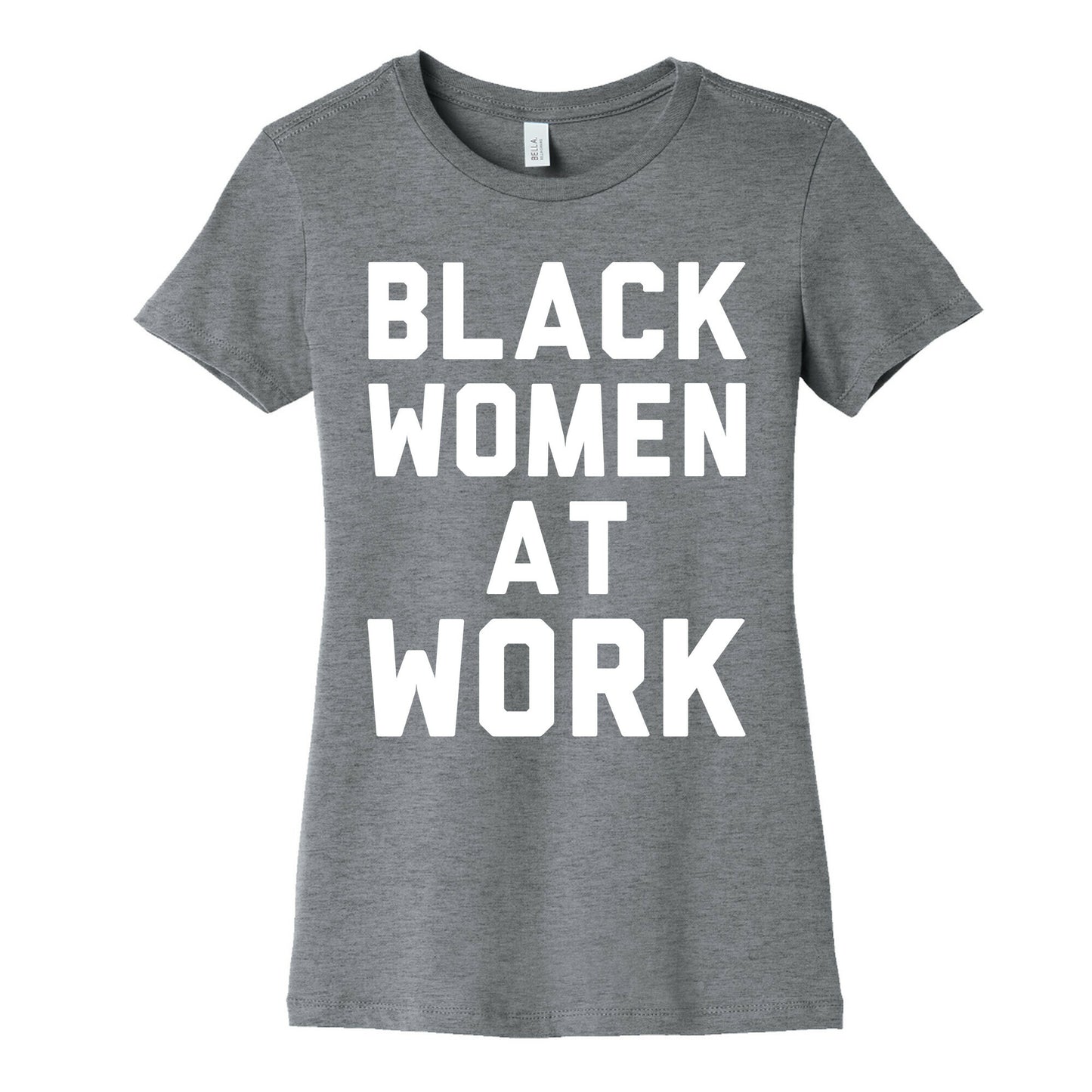 Black Women At Work White Print Women's Cotton Tee