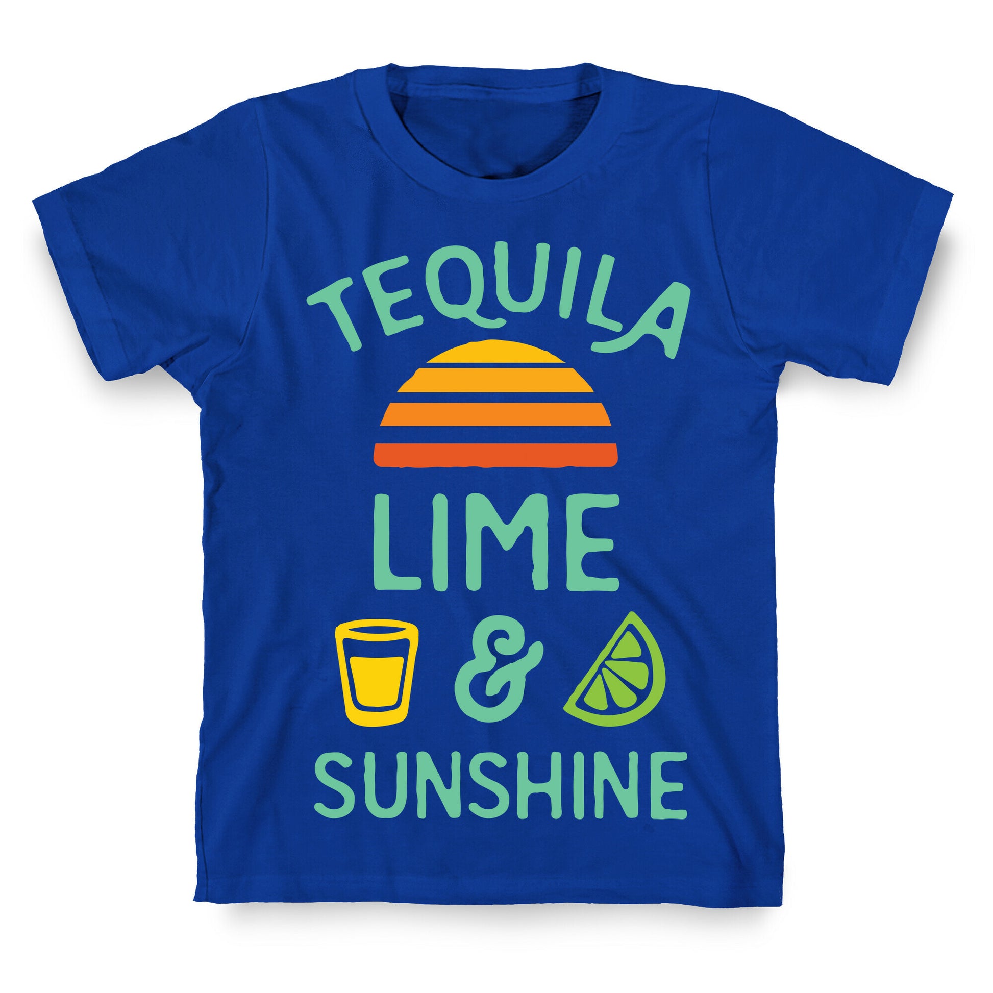 Tequila Lime And Sunshine T-Shirt
