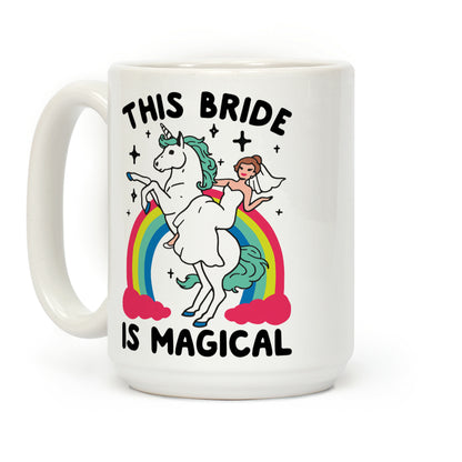 This Bride Is Magical Coffee Mug