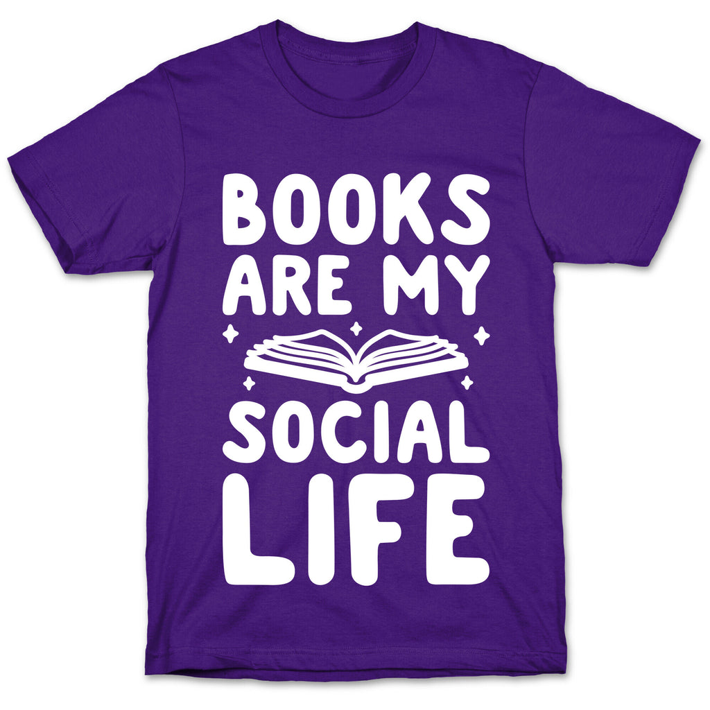 Books Are My Social Life T-Shirt