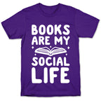 Books Are My Social Life T-Shirt