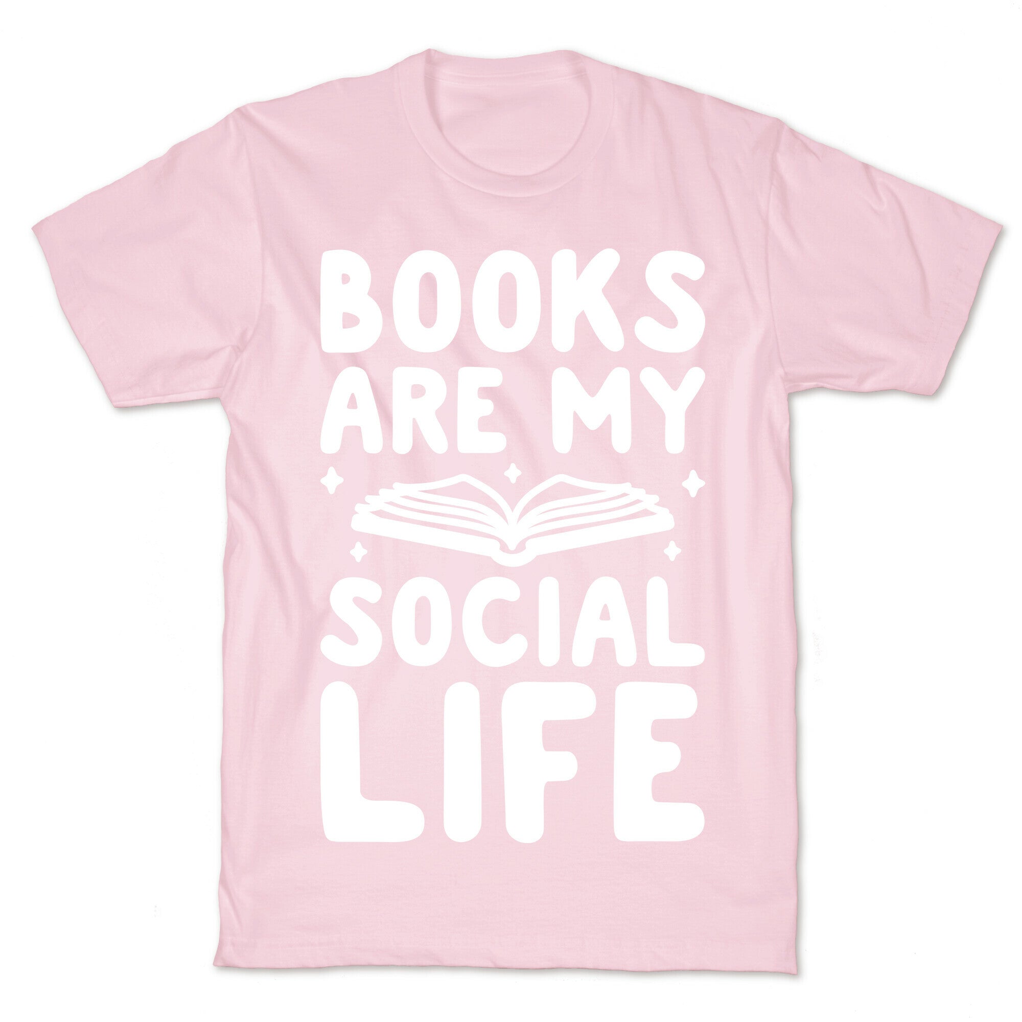 Books Are My Social Life T-Shirt