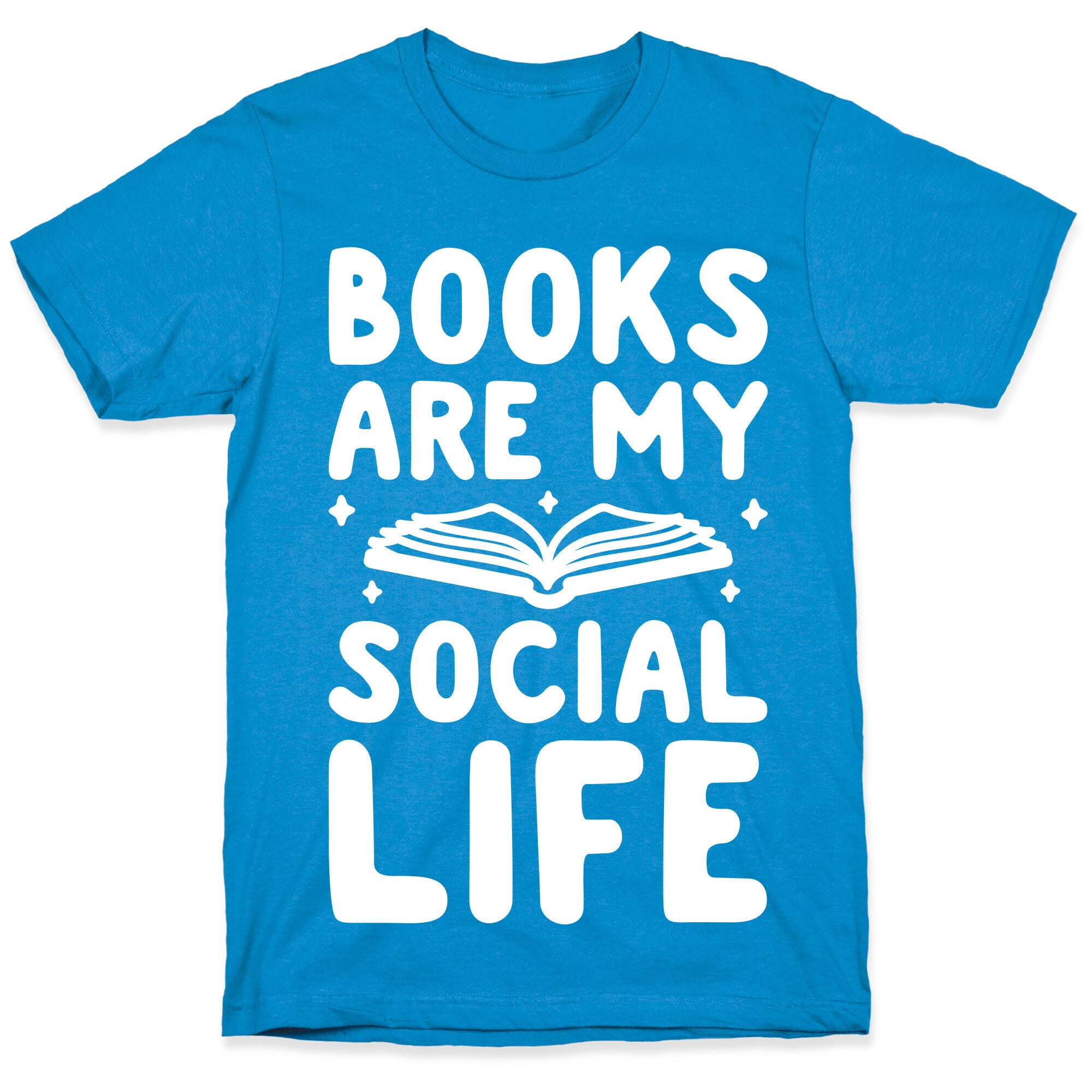 Books Are My Social Life T-Shirt