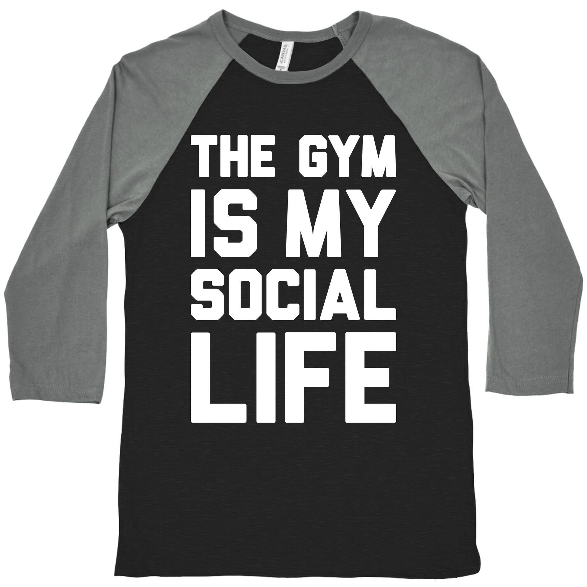 The Gym Is My Social Life Baseball Tee