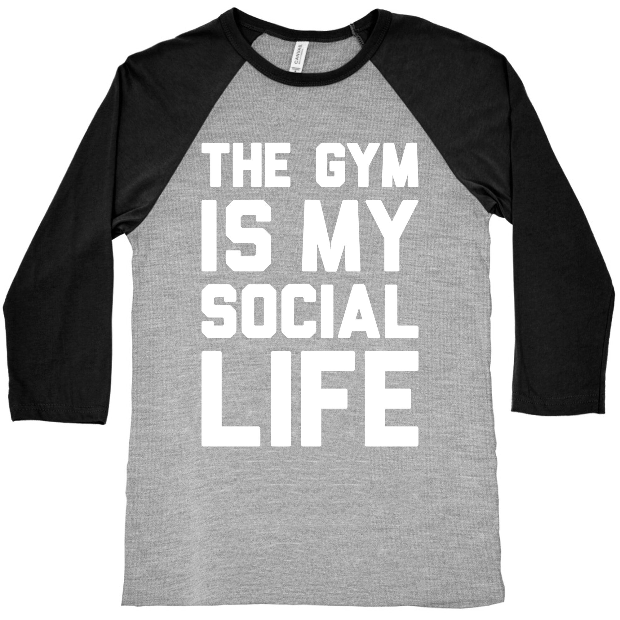 The Gym Is My Social Life Baseball Tee