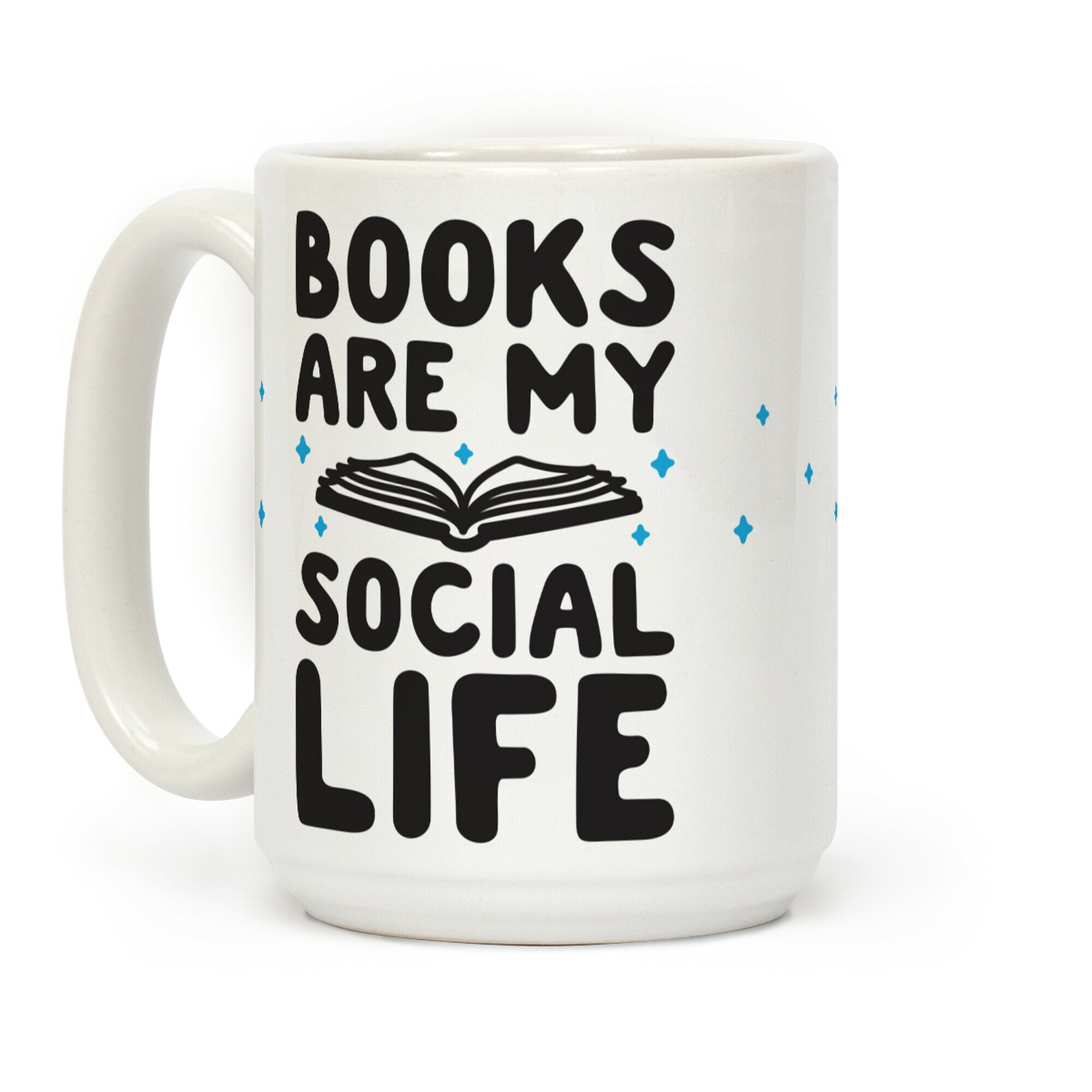 Books Are My Social Life Coffee Mug