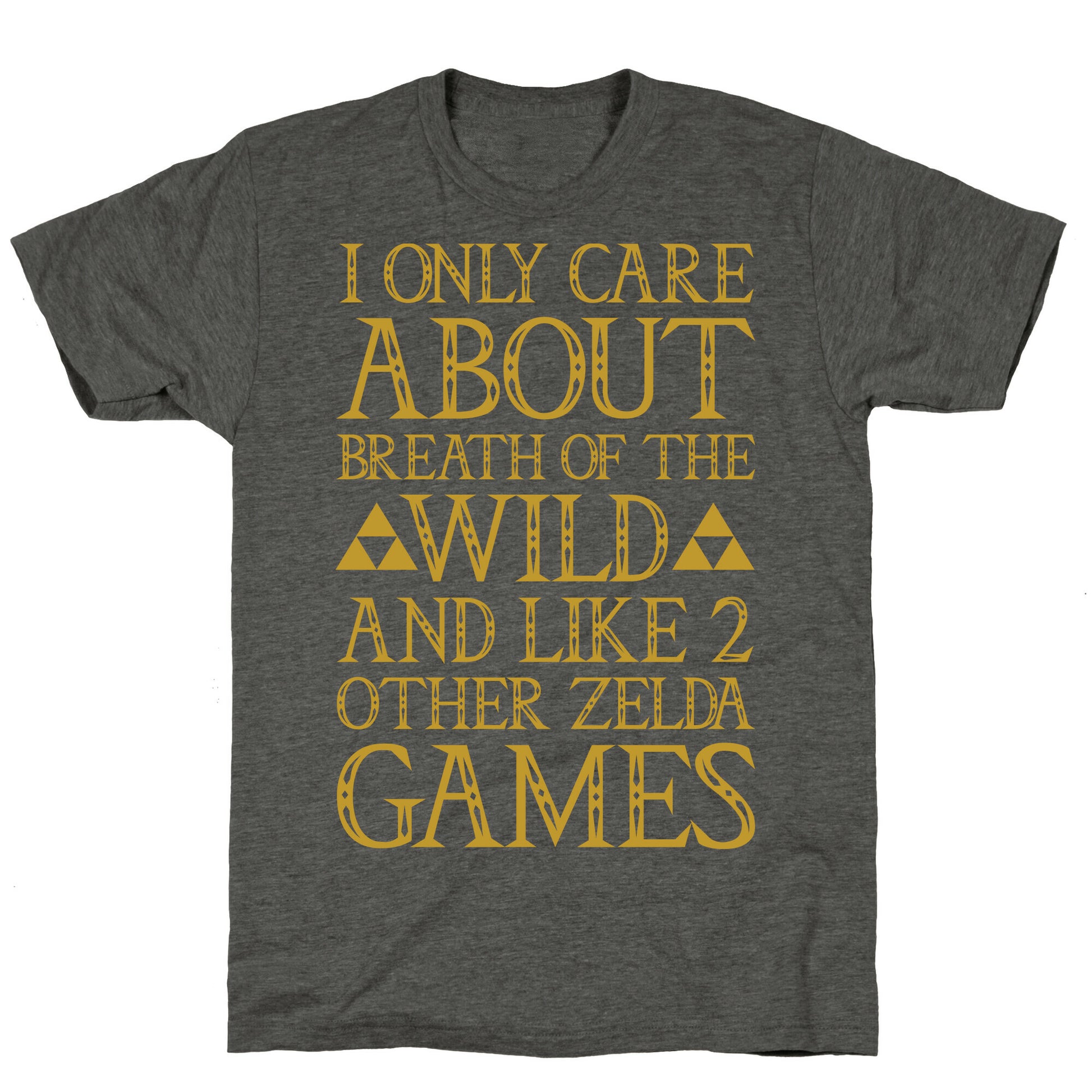 I Only Care About Breath of The Wild  Unisex Triblend Tee