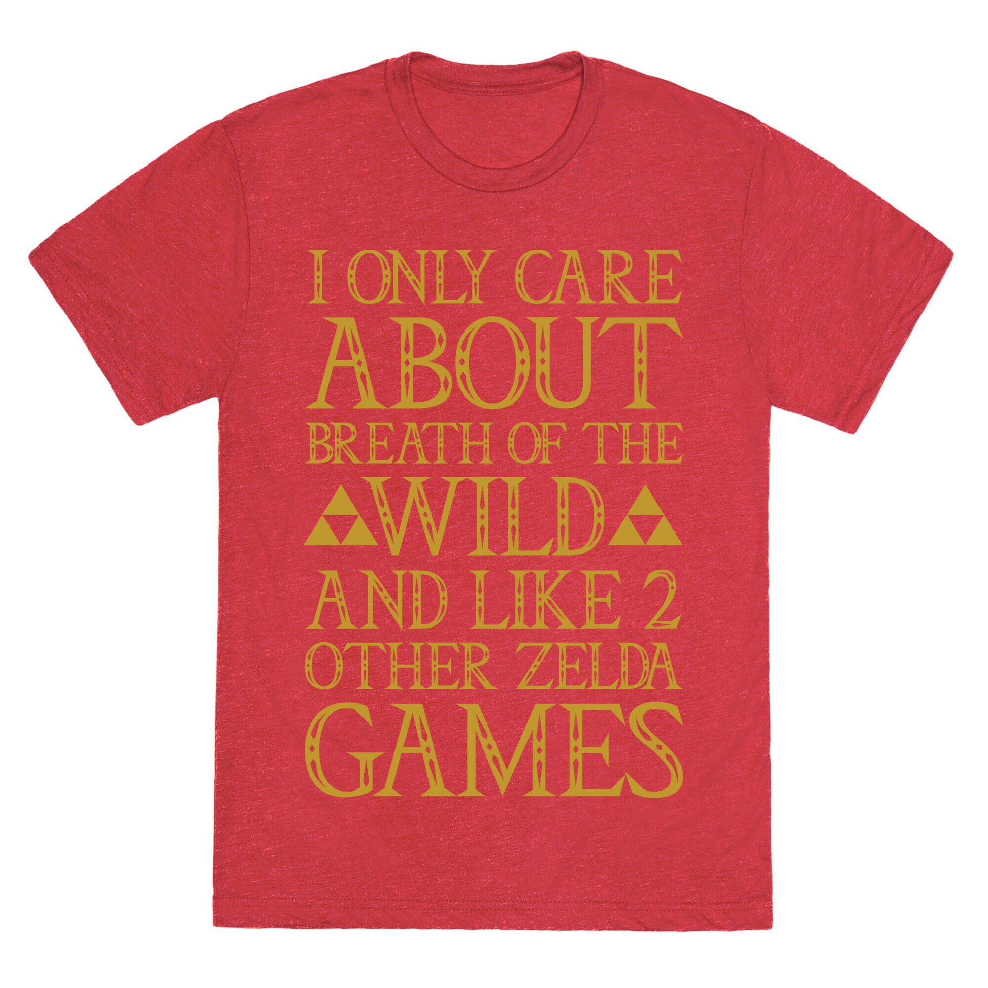 I Only Care About Breath of The Wild  Unisex Triblend Tee