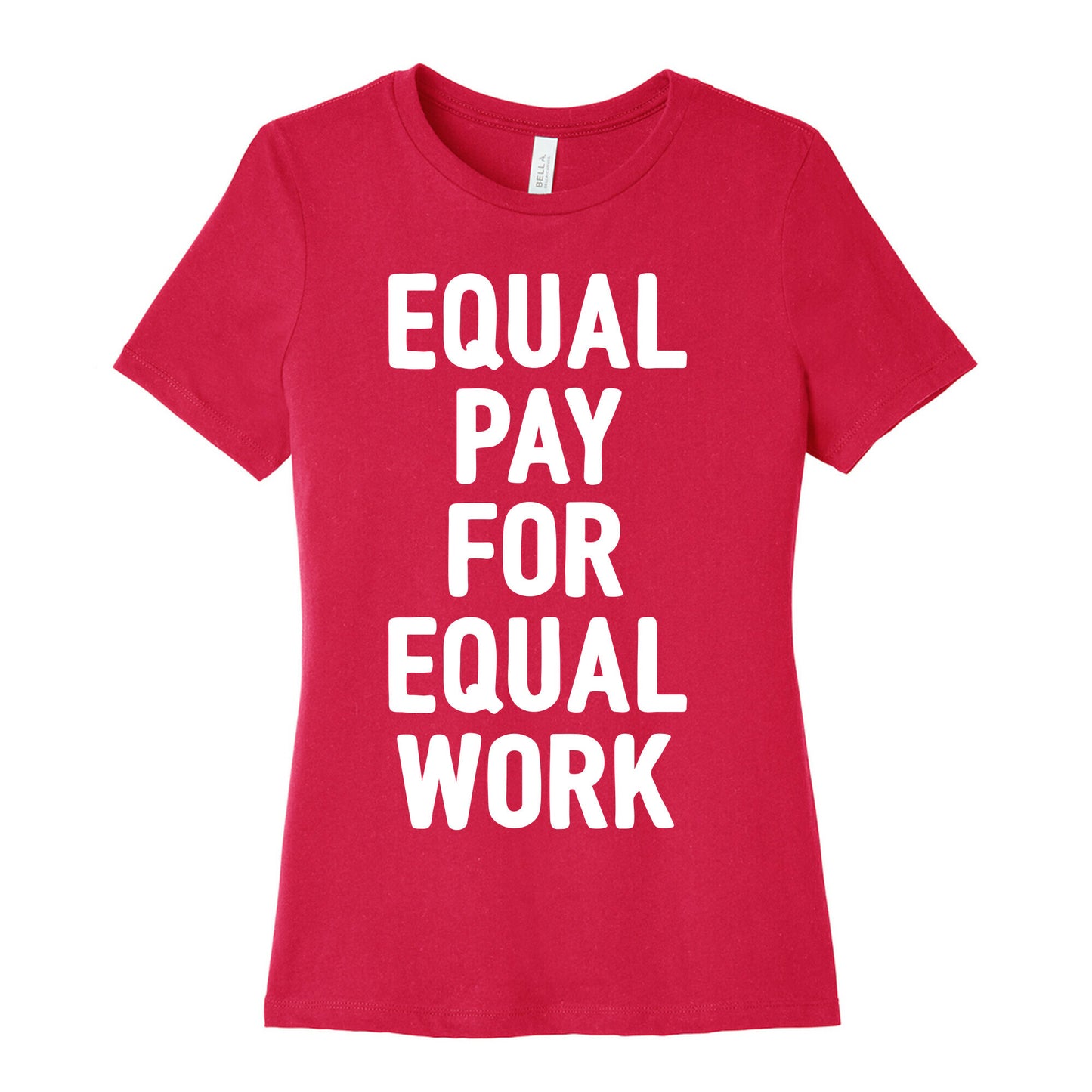 Equal Pay For Equal Work Women's Cotton Tee