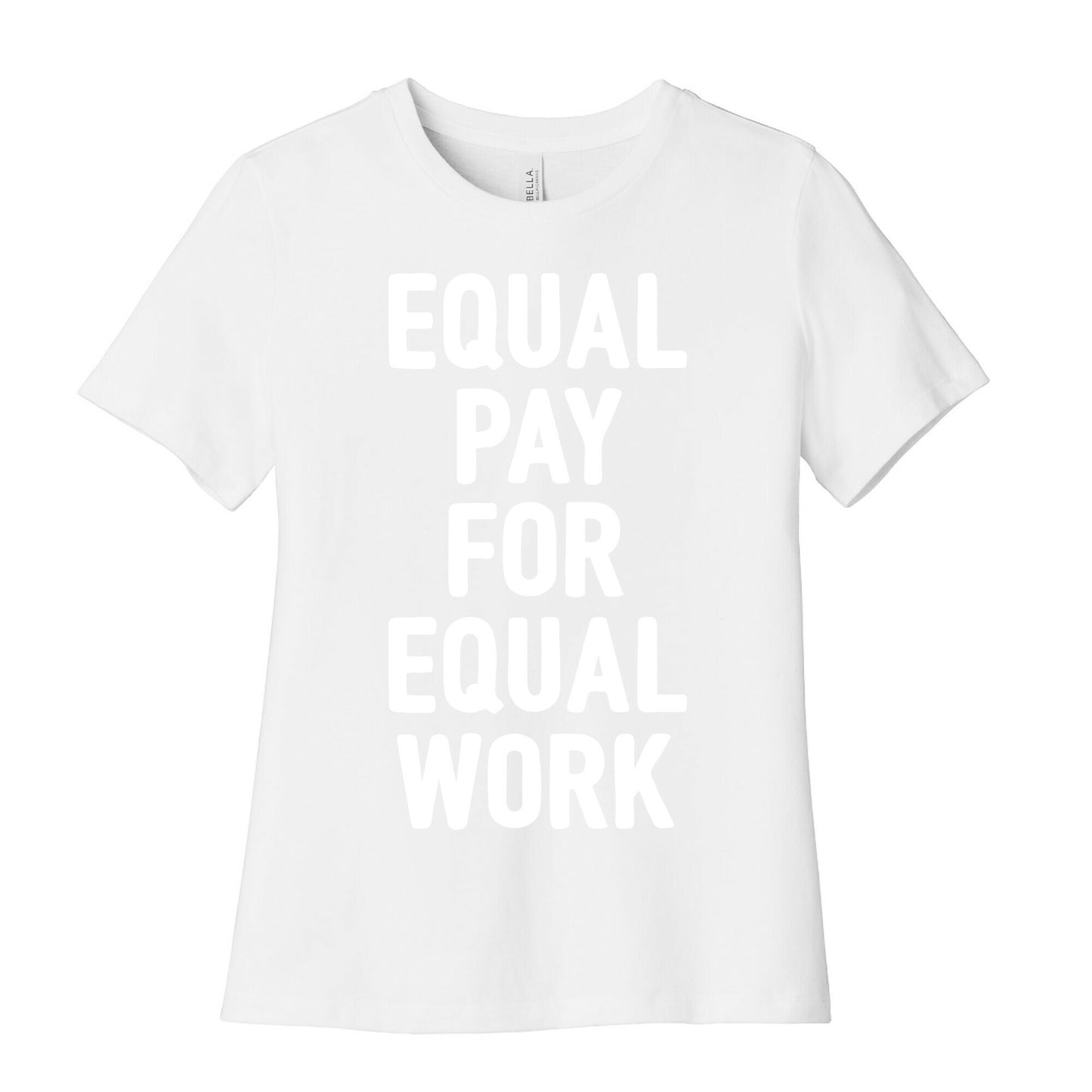 Equal Pay For Equal Work Women's Cotton Tee