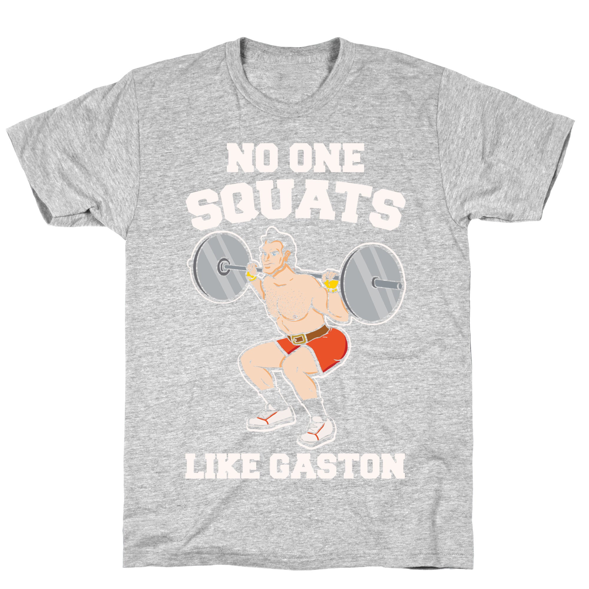 No One Squats Like Gaston Parody White Print T-Shirt