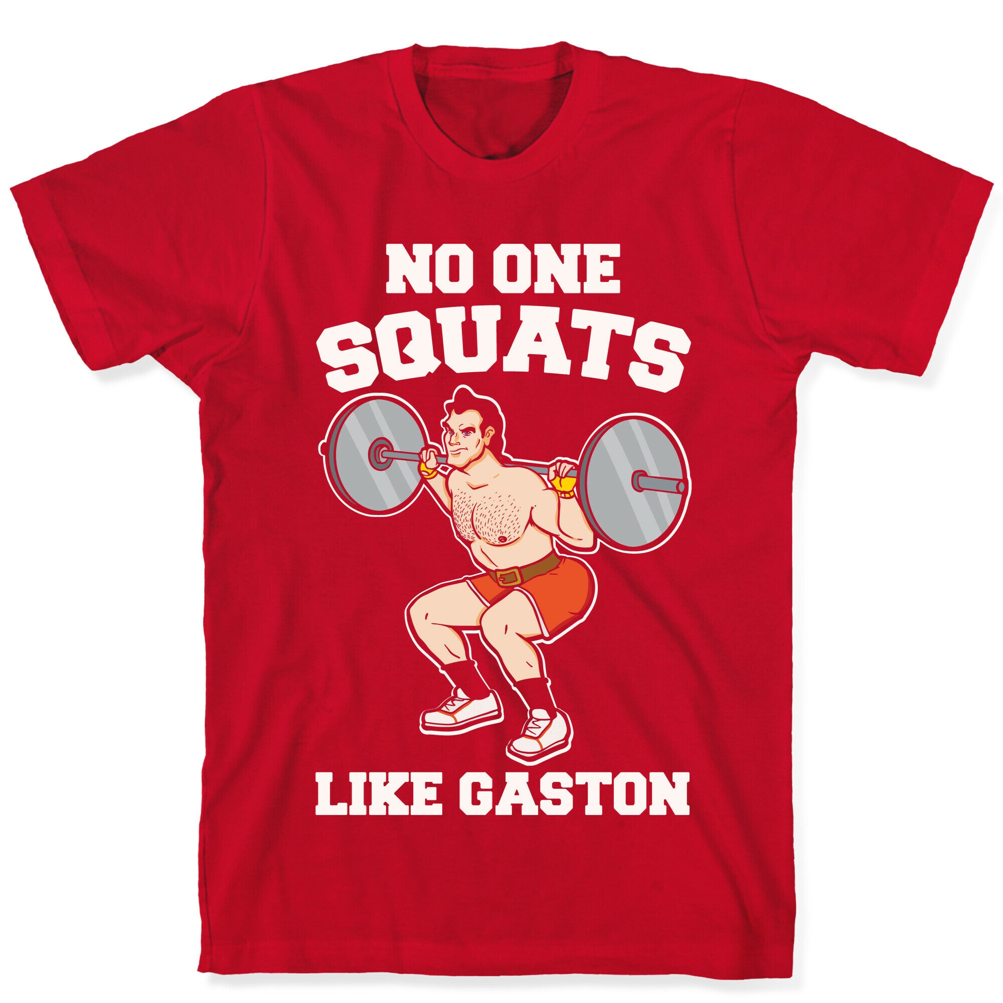 No One Squats Like Gaston Parody White Print T-Shirt