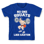 No One Squats Like Gaston Parody White Print T-Shirt