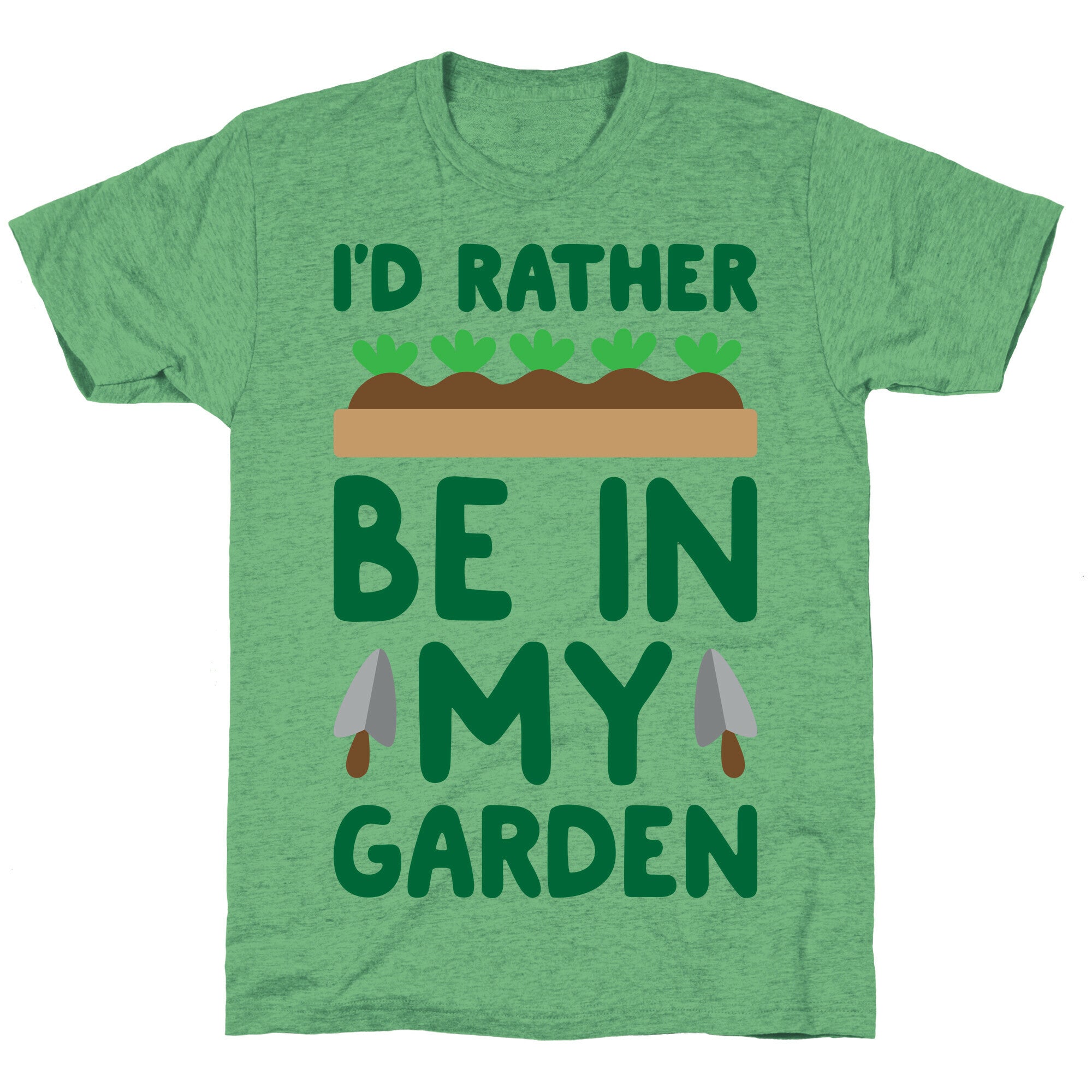 I'd Rather Be In My Garden Unisex Triblend Tee
