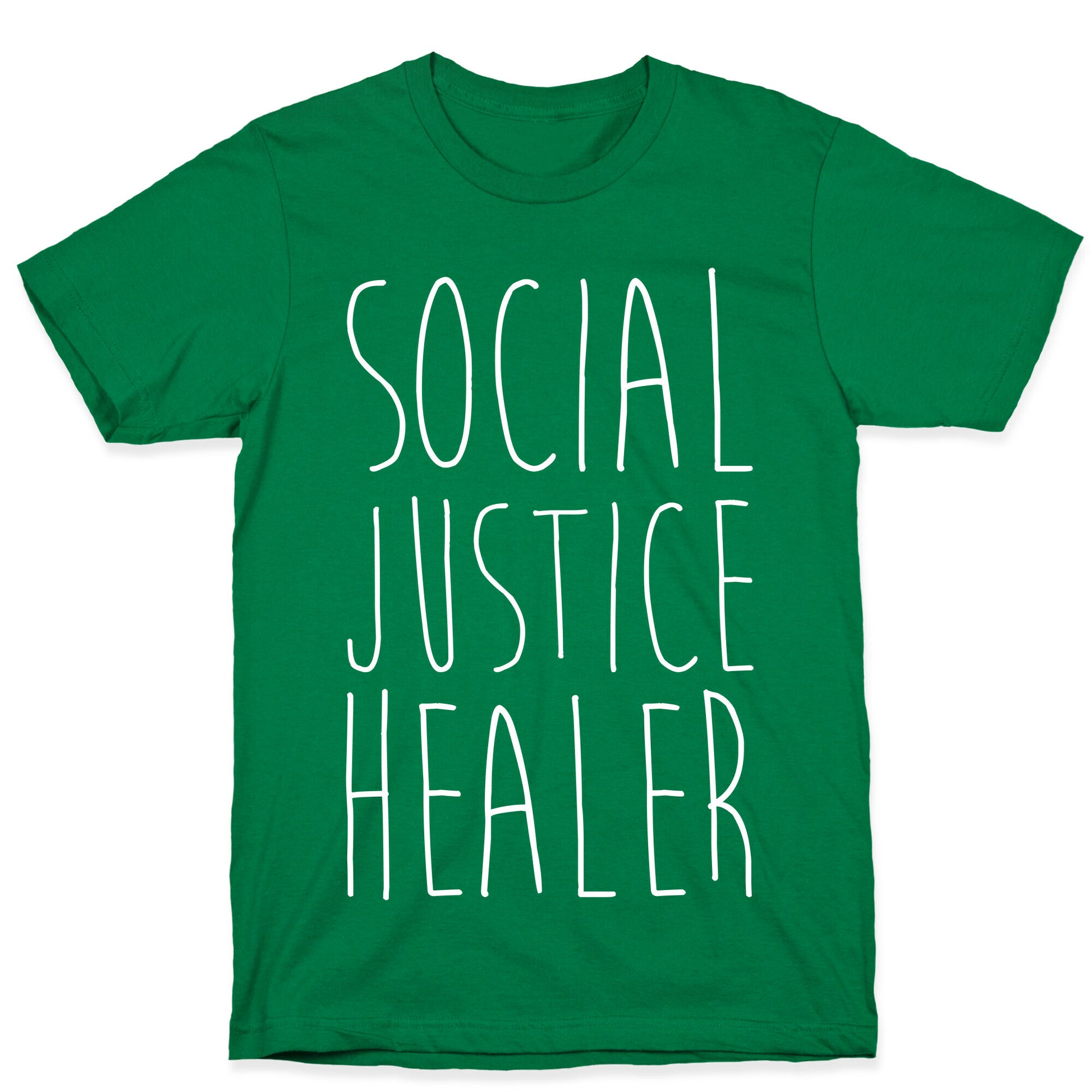 Social Justice Healer T-Shirt