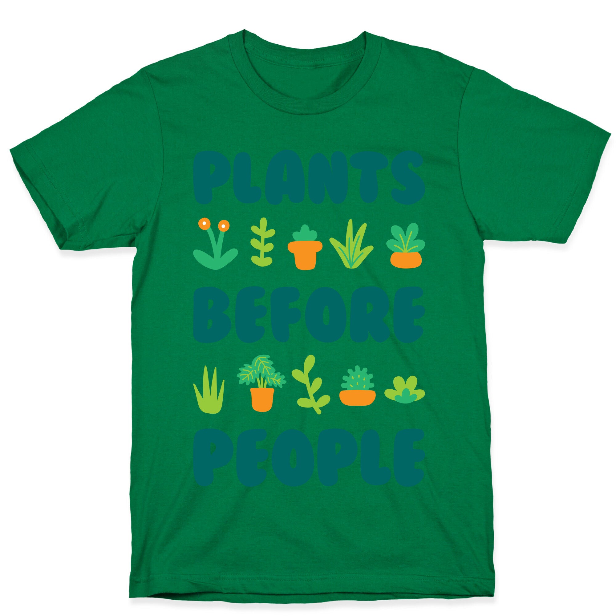 Plants Before People T-Shirt