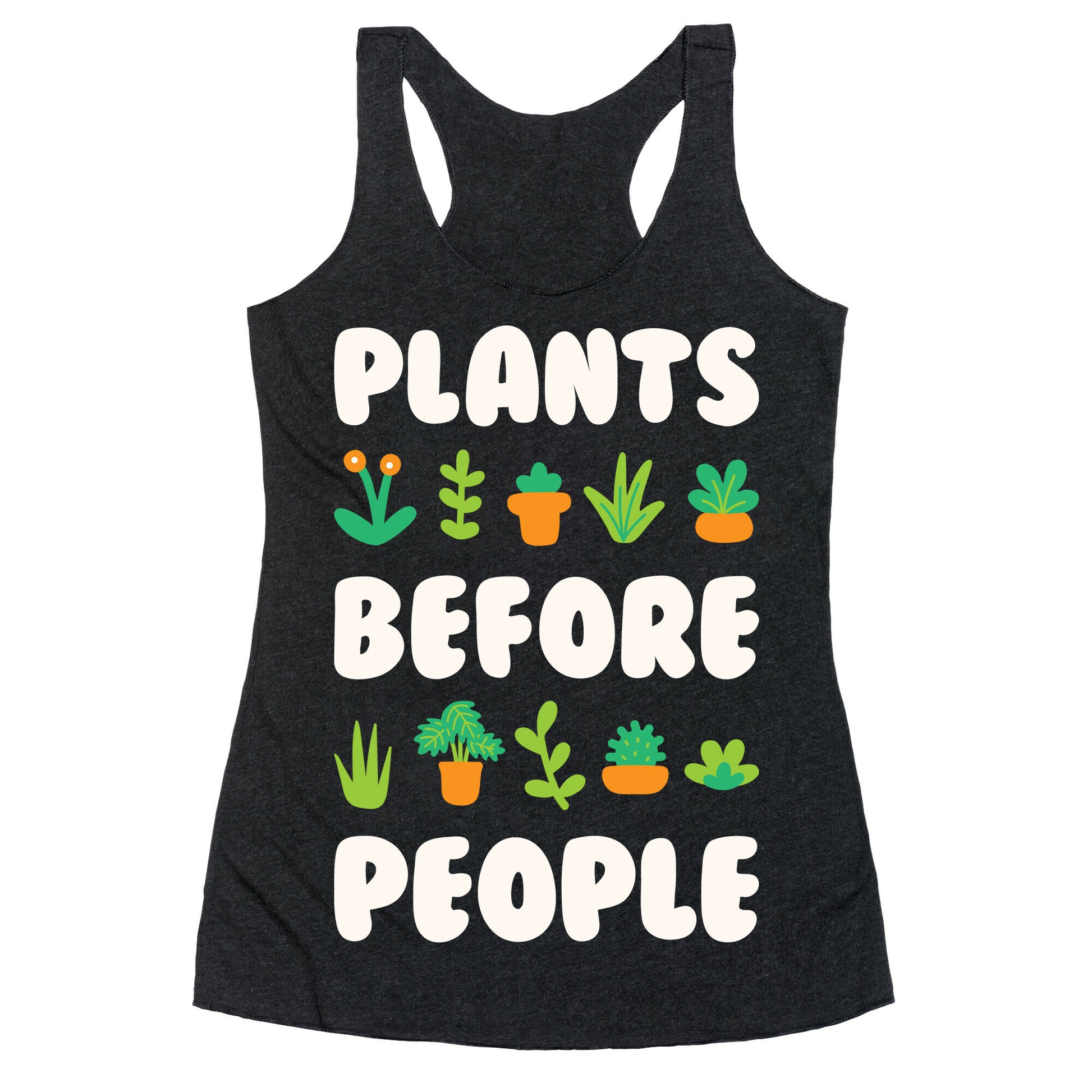 Plants Before People Racerback Tank