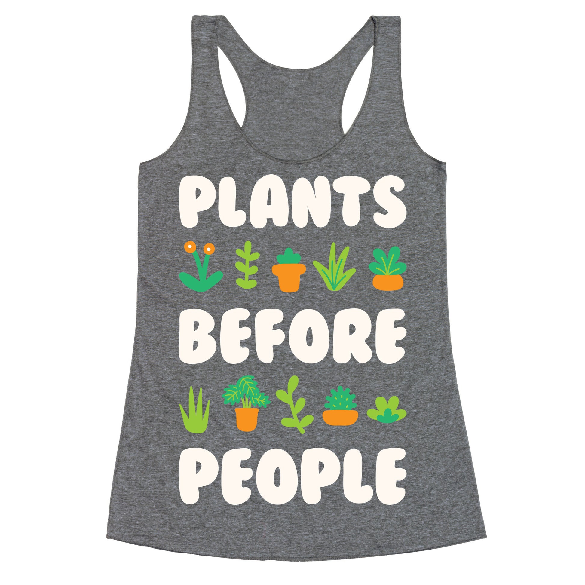Plants Before People Racerback Tank