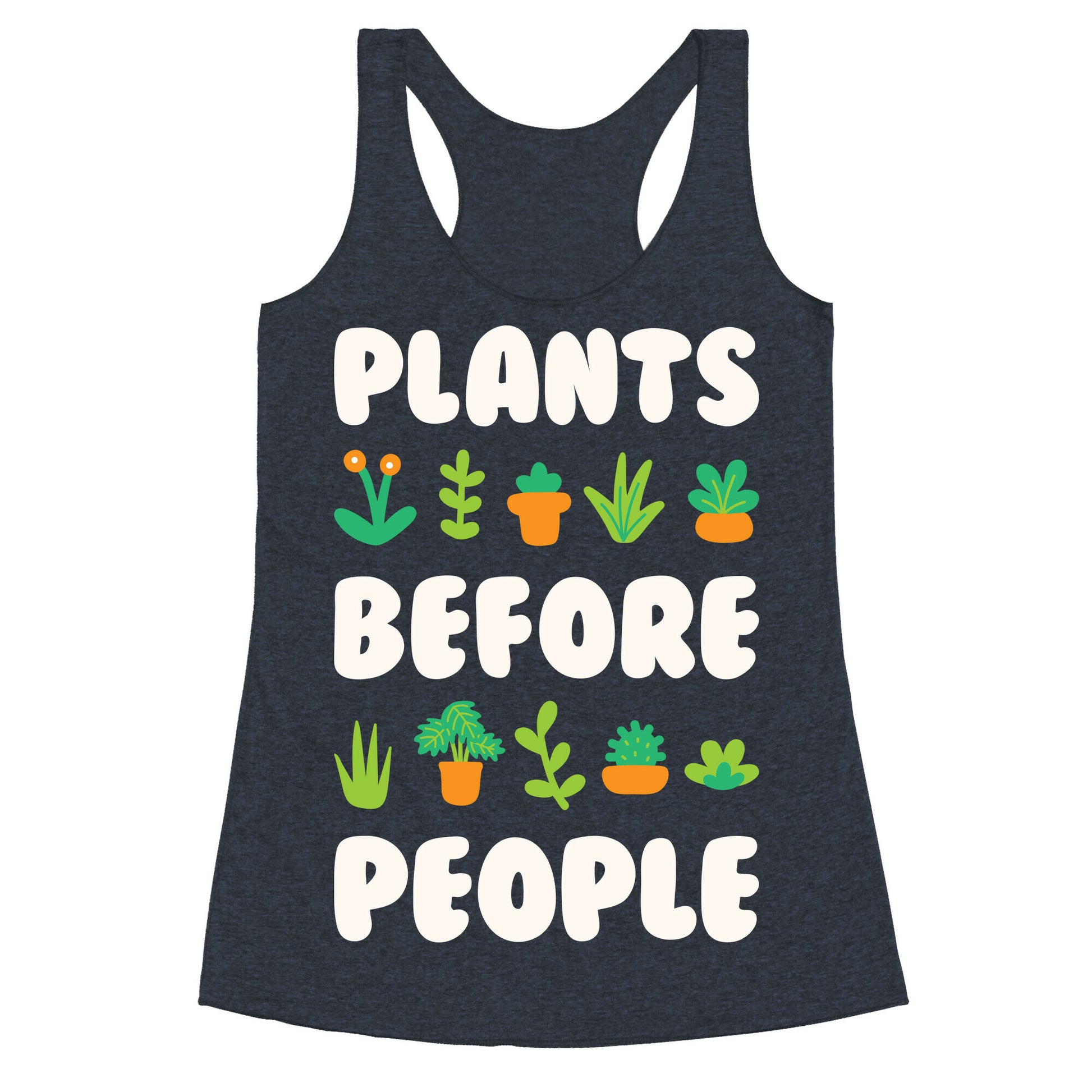 Plants Before People Racerback Tank