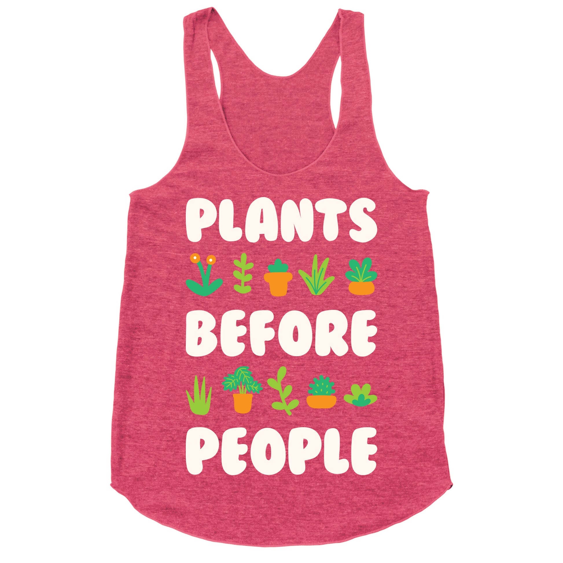 Plants Before People Racerback Tank